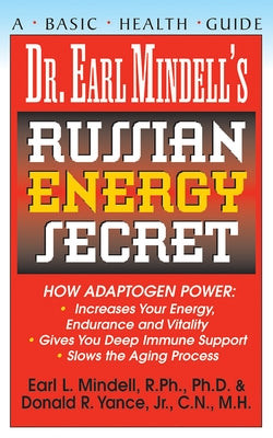 Dr. Earl Mindell's Russian Energy Secret by Mindell, Earl