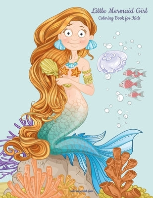 Little Mermaid Girl Coloring Book for Kids by Snels, Nick