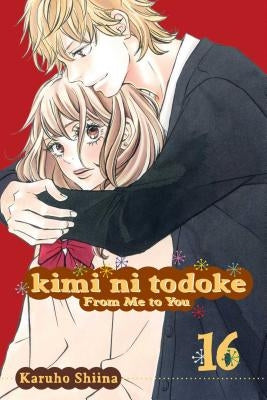 Kimi Ni Todoke: From Me to You, Vol. 16 by Shiina, Karuho