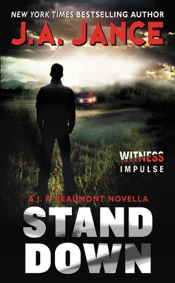 Stand Down: A J.P. Beaumont Novella by Jance, J. A.