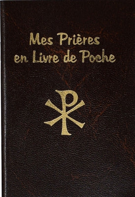 Mes Prieres En Livre de Poche by Catholic Book Publishing Corp