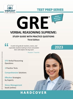 GRE Verbal Reasoning Supreme: Study Guide with Practice Questions by Publishers, Vibrant