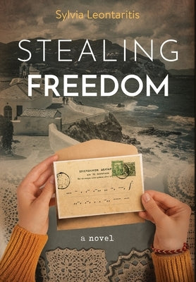 Stealing Freedom by Leontaritis, Sylvia