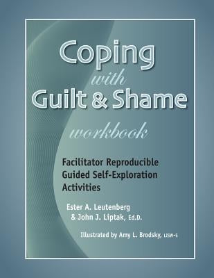 Coping with Guilt & Shame Workbook by Leutenberg, Ester