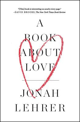 A Book about Love by Lehrer, Jonah