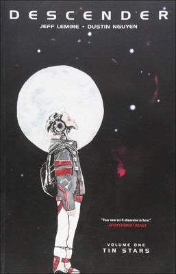 Descender, Volume 1: Tin Stars by Lemire, Jeff