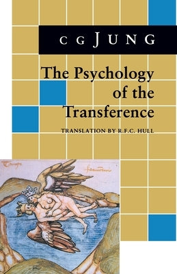 Psychology of the Transference: (From Vol. 16 Collected Works) by Jung, C. G.