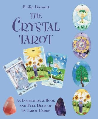 The Crystal Tarot: An Inspirational Book and Full Deck of 78 Tarot Cards [With Paperback Book] by Permutt, Philip