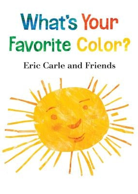 What's Your Favorite Color? by Carle, Eric