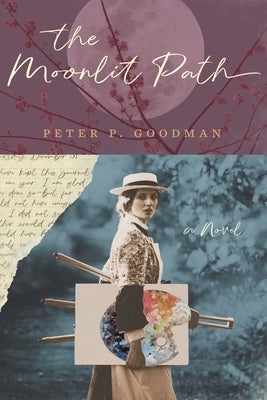The Moonlit Path by Goodman, Peter Powers