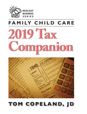 Family Child Care 2019 Tax Companion by Copeland, Tom