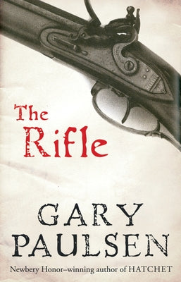 The Rifle by Paulsen, Gary