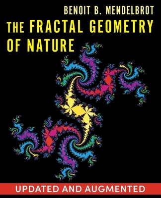 The Fractal Geometry of Nature by Mandelbrot, Benoit B.