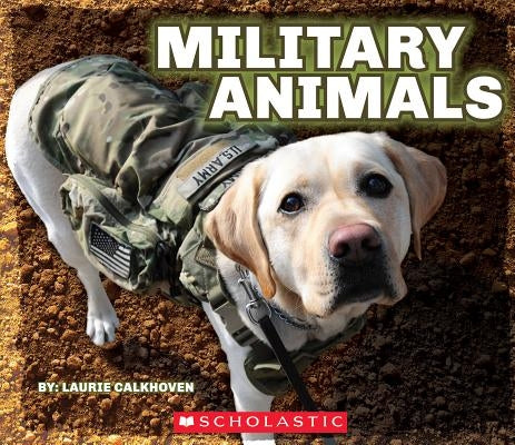 Military Animals with Dog Tags by Calkhoven, Laurie