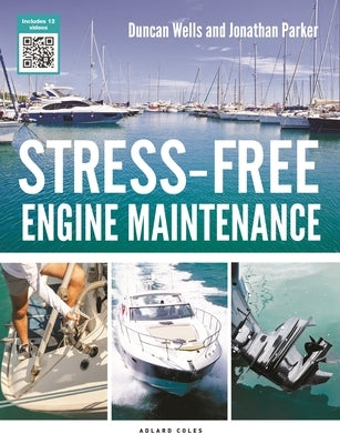 Stress-Free Engine Maintenance by Wells, Duncan