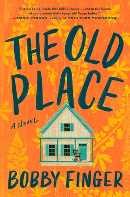 The Old Place by Finger, Bobby