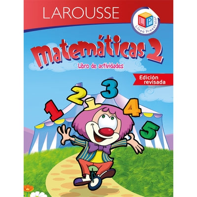 Preescolar Matemáticas 2 by Ediciones Larousse