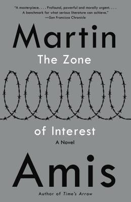 The Zone of Interest by Amis, Martin
