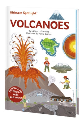 Ultimate Spotlight: Volcanoes by Laboucarie, Sandra