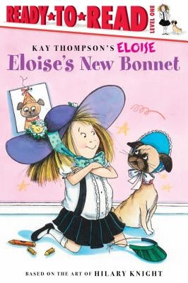 Eloise's New Bonnet: Ready-To-Read Level 1 by Thompson, Kay