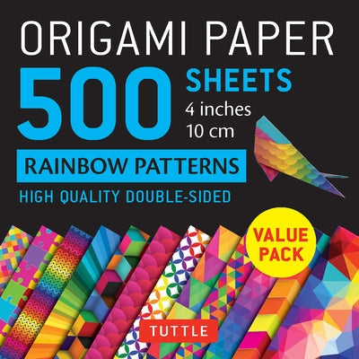 Origami Paper 500 Sheets Rainbow Patterns 4 (10 CM): Double-Sided Origami Sheets Printed with 12 Different Colorful Patterns by Tuttle Publishing