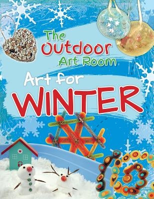 Art for Winter by Storey, Rita