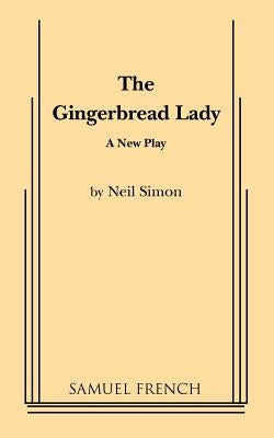 The Gingerbread Lady by Simon, Neil