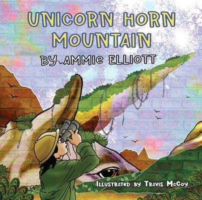 Unicorn Horn Mountain by Elliott, Ammie