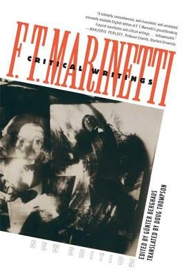 Critical Writings by Marinetti, Filippo