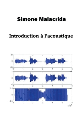 Introduction à l'acoustique by Malacrida, Simone