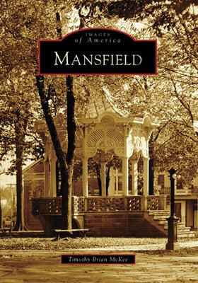 Mansfield by McKee, Timothy Brian