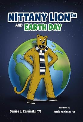 Nittany Lion and Earth Day by Kaminsky, Denise