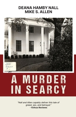 A Murder in Searcy by Nall, Deana Hamby