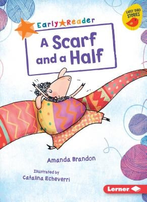 A Scarf and a Half by Brandon, Amanda