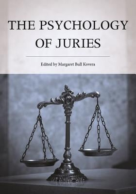 The Psychology of Juries by Kovera, Margaret Bull