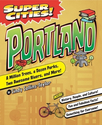 Super Cities! Portland by Collins-Taylor, Cindy