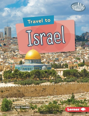 Travel to Israel by Doeden, Matt