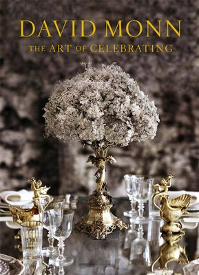 David Monn: The Art of Celebrating by Monn, David