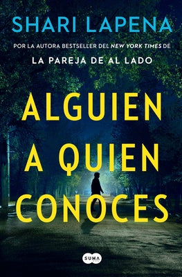 Alguien a Quien Conoces / Someone We Know by Lapena, Shari