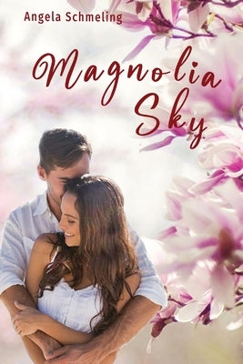 Magnolia Sky by Schmeling, Angela
