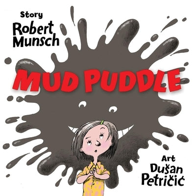 Mud Puddle by Munsch, Robert