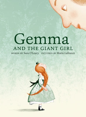 Gemma and the Giant Girl by O'Leary, Sara
