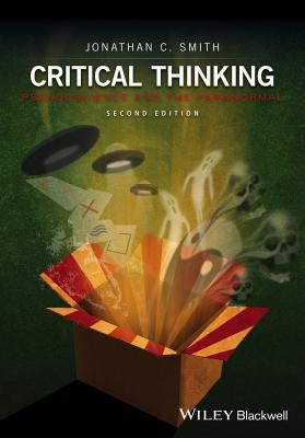 Critical Thinking by Smith, Jonathan C.