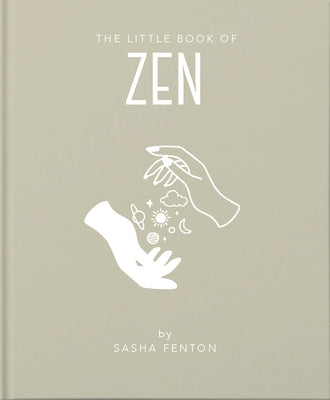 The Little Book of Zen by Chantrey, Tina