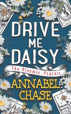Drive Me Daisy by Chase, Annabel