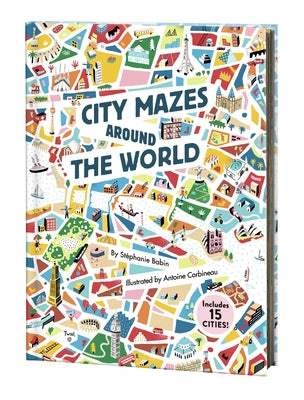 City Mazes Around the World by Babin, Stephanie