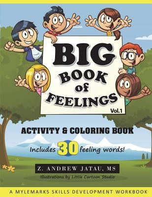 Big Book of Feelings by Jatau, Z. Andrew