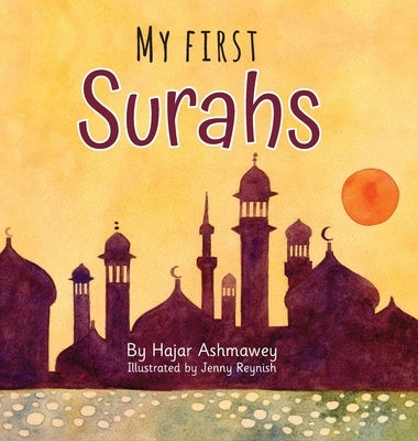 My First Surahs by Ashmawey, Hajar