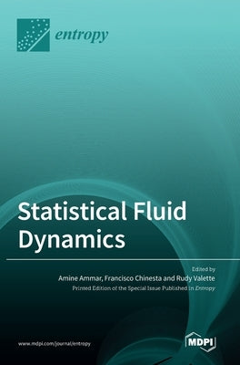 Statistical Fluid Dynamics by Ammar, Amine