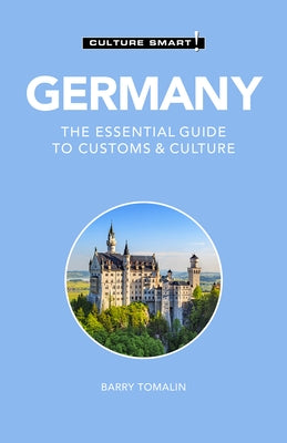 Germany - Culture Smart!: The Essential Guide to Customs & Culture by Culture Smart!